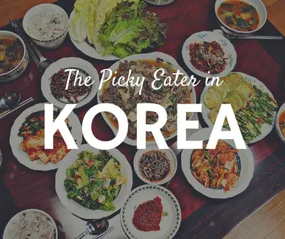 what can picky eaters eat in south korea